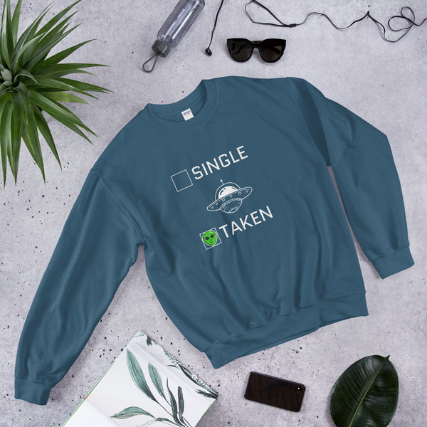 Taken By Aliens Sweatshirt